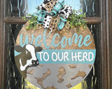 Welcome To Our Herd Cow Door Hanger