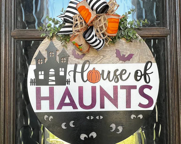 House Of Haunts Halloween Door Hanger
