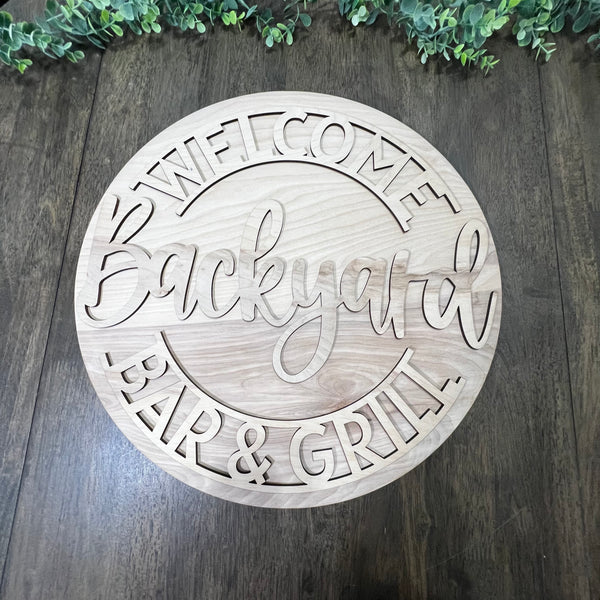 Welcome Backyard Bar & Grill Round Sign DIY Kit